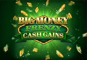 Big Money Frenzy Cash Gains