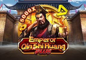 Emperor  Qin Shi Huang PLUS