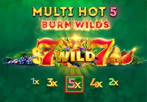 Multi Hot 5 Burn Wilds
